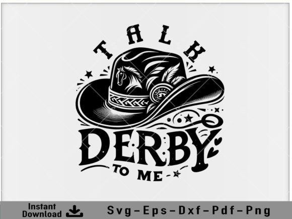 Download Talk Derby to Me Horse Svg Graphic File - Svg graphic Collection