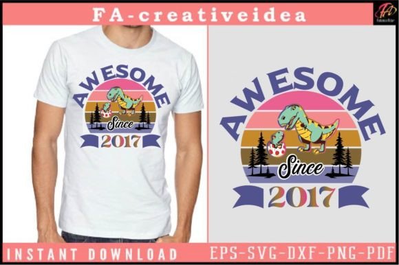 Download Awesome Since 2017 Dinosaurs Svg Design - Premium Bundle