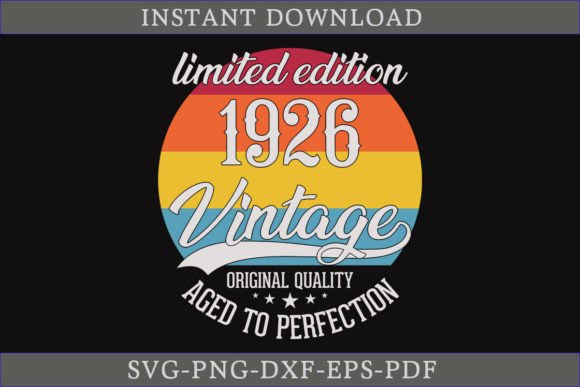Download Vintage 1926 Aged to Perfection SVG File - 1926 Collection