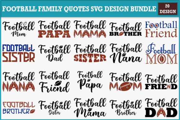 Download Football Family Quotes Svg Design Bundle - Family Collection