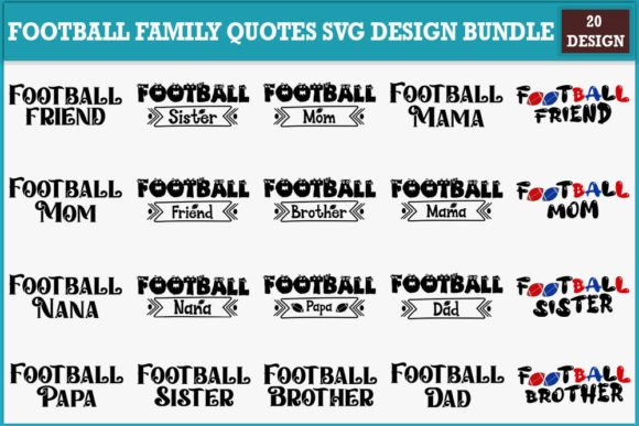 Download Football Family Quotes Svg Design Bundle - Family Collection