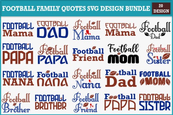 Download Football Family Quotes Svg Design Bundle - Family Collection