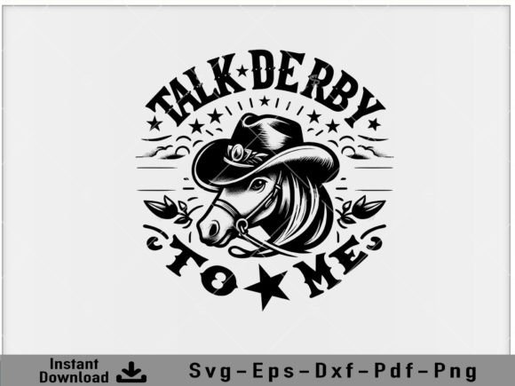 Download Talk Derby to Me Horse Svg Graphic File - Svg graphic Collection