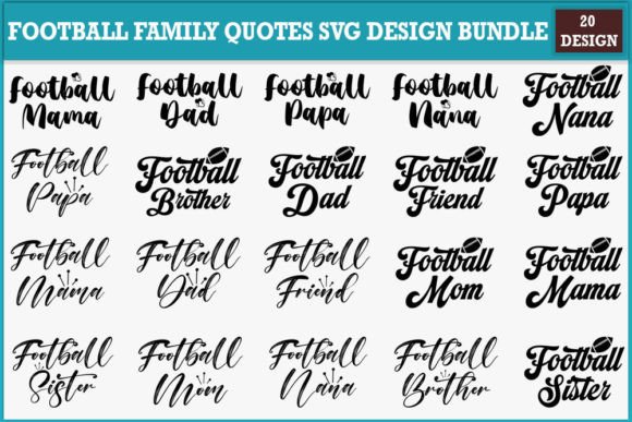 Download Football Family Quotes Svg Design Bundle - Family Collection