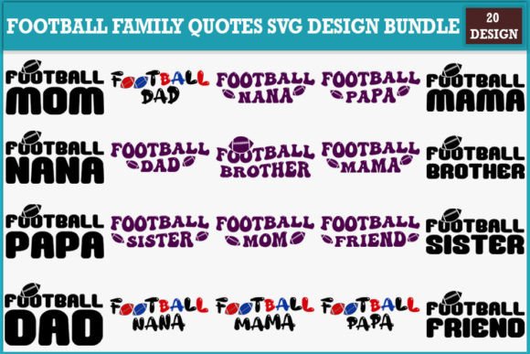 Download Football Family Quotes Svg Design Bundle - Family Collection