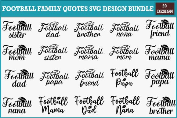 Download Football Family Quotes Svg Design Bundle - Family Collection