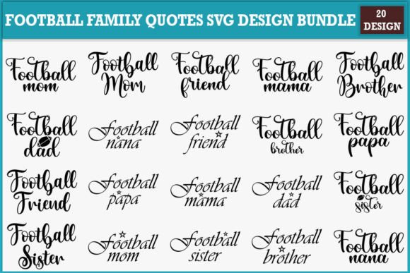 Download Football Family Quotes Svg Design Bundle - Family Collection